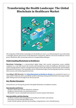 Transforming the Health Landscape: The Global Blockchain in Healthcare Market