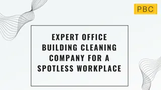 Expert Office Building Cleaning Company for a Spotless Workplace
