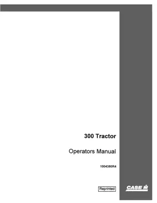 Case IH 300 Tractor Operator’s Manual Instant Download (Publication No.1004380R4)