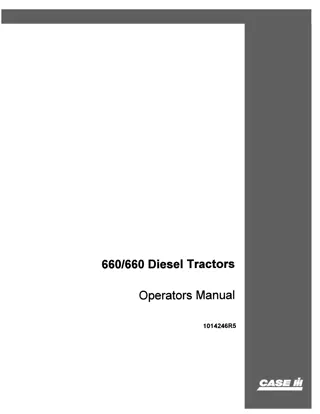 Case IH 660660 Diesel Tractor Operator’s Manual Instant Download (Publication No.1014246R5)