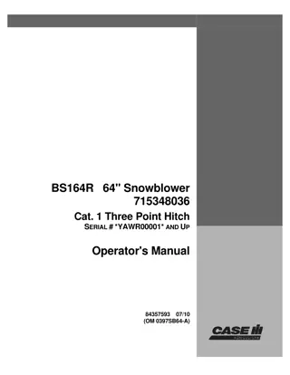 Case IH BS164R 64” Snowblower (715348036) Cat.1 Three Point Hitch (Serial # YAWR00001 and up) Operator’s Manual Instant Download (Publication No.84357593)