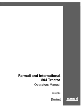 Case IH Farmall and International 504 Tractor Operator’s Manual Instant Download (Publication No.1014497R6)