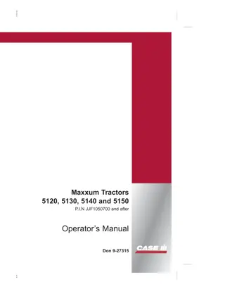 Case IH Maxxum 5120 5130 5140 and 5150 Tractors (Pin.JJF1050700 and after) Operator’s Manual Instant Download (Publication No.9-27315)