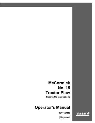 Case IH McCormick No.15 Tractor Plow Setting Up Instructions Operator’s Manual Instant Download (Publication No.1011684R2)