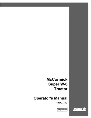 Case IH McCormick Super W-6 Tractor Operator’s Manual Instant Download (Publication No.1004277R2)