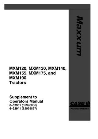 Case IH MXM120 MXM130 MXM140 MXM155 MXM175 MXM190 Tractors Supplement to (6-32931 6-32941) Operator’s Manual Instant Download (Publication No.6-32933)