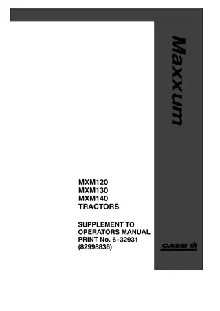 Case IH MXM120 MXM130 MXM140 Tractors Supplement to Operator Manual (6-32931) Operator’s Manual Instant Download