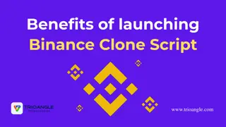 Benefits of launching Binance Clone Script
