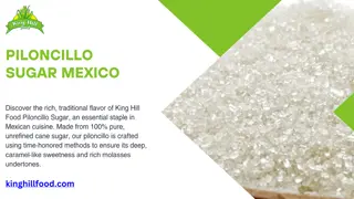 Piloncillo Sugar Mexico - King Hill Foods LLC