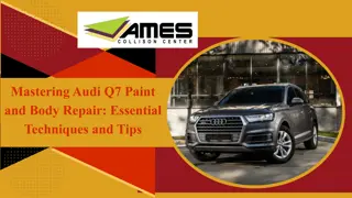Mastering Audi Q7 Paint and Body Repair Essential Techniques and Tips
