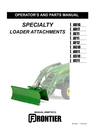 John Deere AB16 AB17 AE11 AF11 AF12 AG10 AH11 AS10 AS11 Specialty Loader Attachments Operator’s Manual Instant Download (Publication No.5MP76312)