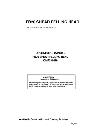 John Deere FB20 Shear Felling Head (SNWCFB20X001001-Present) Operator’s Manual Instant Download (Publication No.OMF381448)