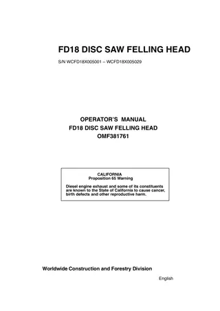 John Deere FD18 Disc Saw Felling Head (SNWCFD18X005001-WCFD18X005029) Operator’s Manual Instant Download (Publication No.OMF381761)