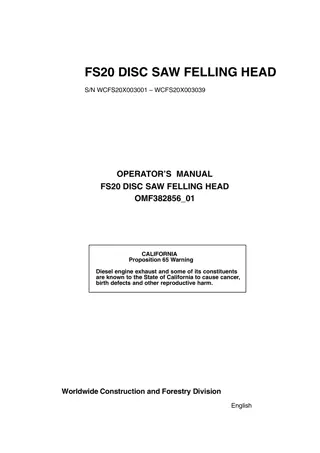 John Deere FS20 Disc Saw Felling Head (SNWCFS20X003001-WCFS20X003039) Operator’s Manual Instant Download (Publication No.OMF382856)