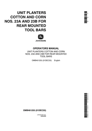 John Deere Unit Planters Cotton and Corn Nos.23A and 23B for Rear Mounted Tool Bars Operator’s Manual Instant Download (Publication No.OMB461255)