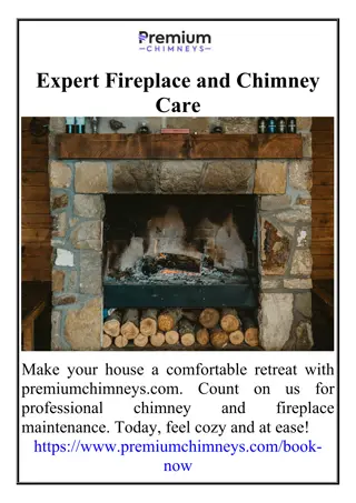 Expert Fireplace and Chimney Care