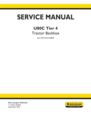 New Holland U80C Tier 4 Tractor Backhoe Service Repair Manual Instant Download PIN NCC570800