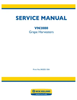 New Holland VN2080 Grape Harvester Service Repair Manual Instant Download