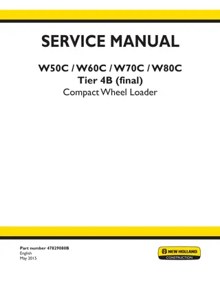 New Holland W70C HS Tier 4B (final) Compact Wheel Loader Service Repair Manual Instant Download