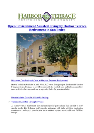 Open environment assisted living in San Pedro California